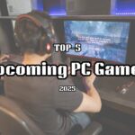 Top-5 Upcoming PC Games 2025